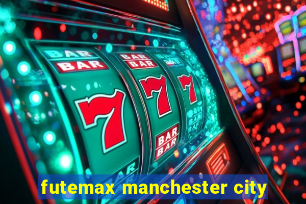 futemax manchester city